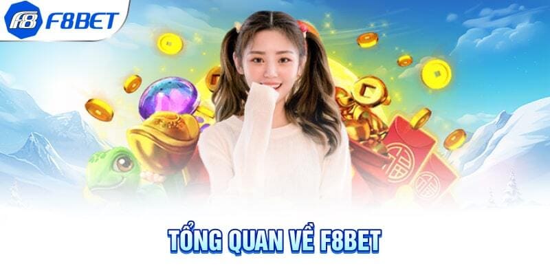 Giới thiệu những điều sơ lược về nhà cái F8bet